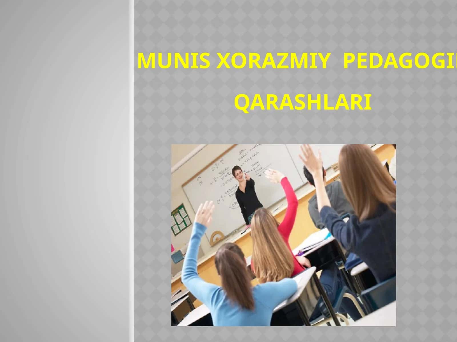 Munis Xorazmiy pedagogik qarashlari