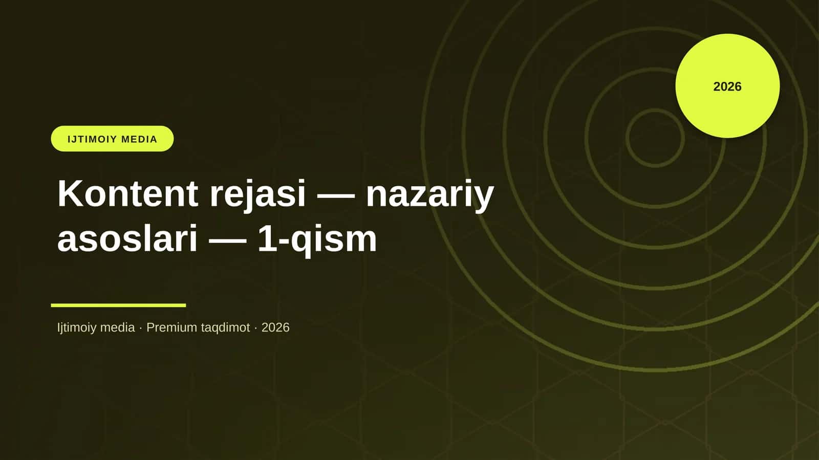 Kontent rejasi — nazariy asoslari — 1-qism