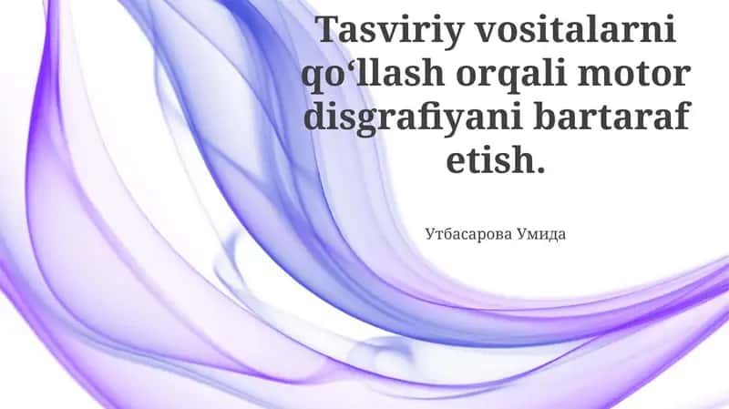 Motor Disgrafiya: Umumiy Ma'lumot