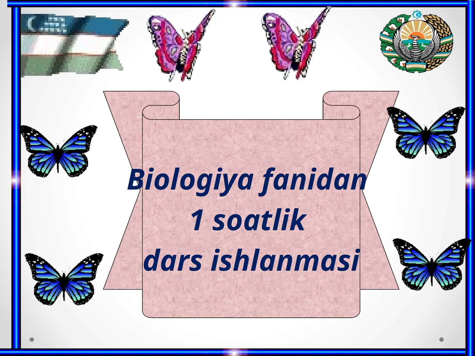 Biologiyafanidan 1soatlik darsishlanmasi