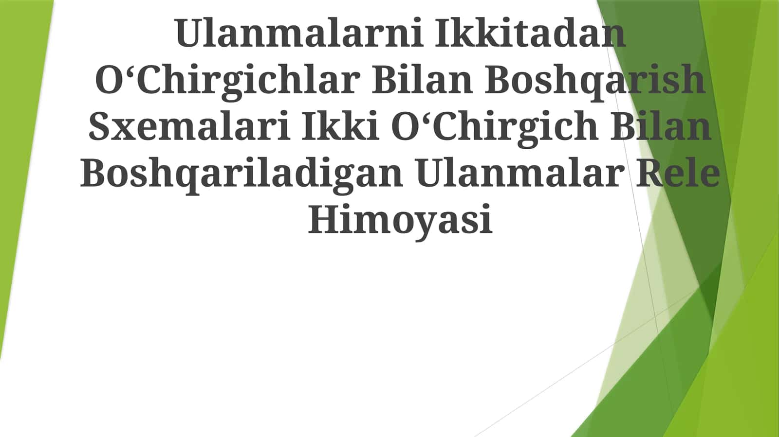 Ulanmalarni Ikkitadan OʻChirgichlar Bilan Boshqarish Sxemalari
