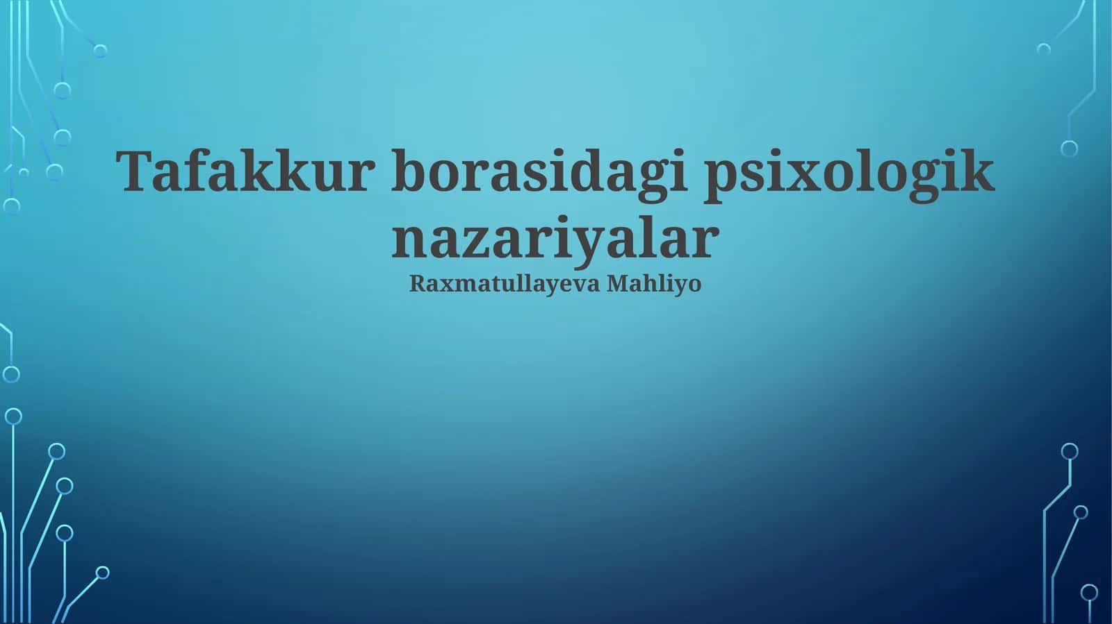 Tafakkur borasidagi psixologik nazariyalar
