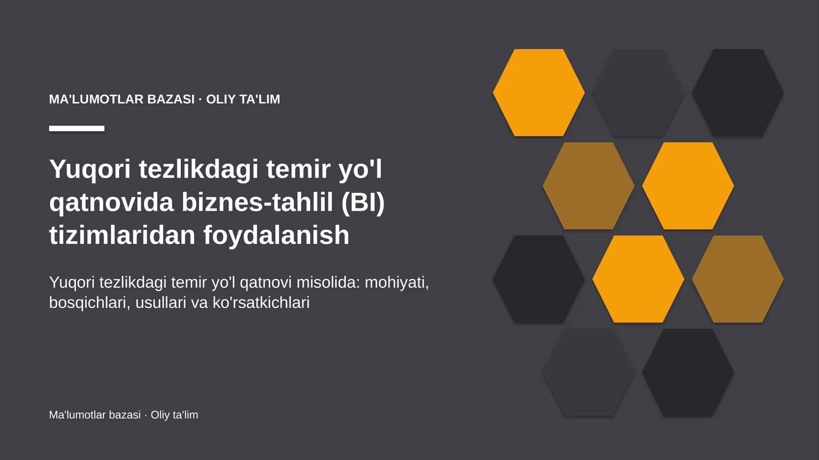 Yuqori tezlikdagi temir yo'l qatnovida biznes-tahlil (BI) tizimlaridan foydalanish