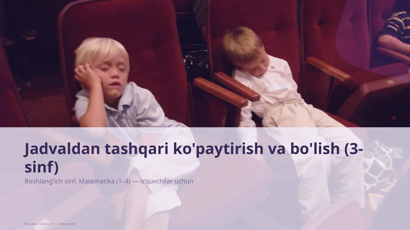 Jadvaldan tashqari ko'paytirish va bo'lish (3-sinf)