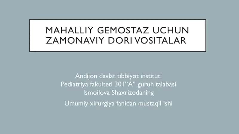 Mahalliy gemostaz uchun zamonaviy dorivositalar