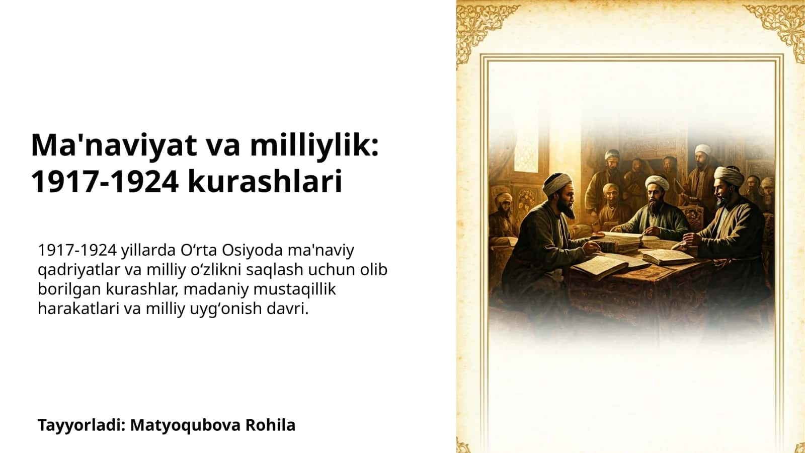 Ma'naviyat va milliylik: 1917-1924 kurashlari