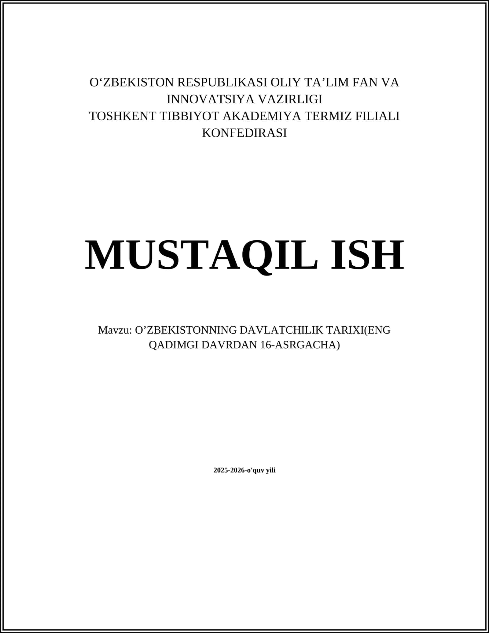 OʼZBEKISTONNING DAVLATCHILIK TARIXI(ENG QADIMGI DAVRDAN 16-ASRGACHA)