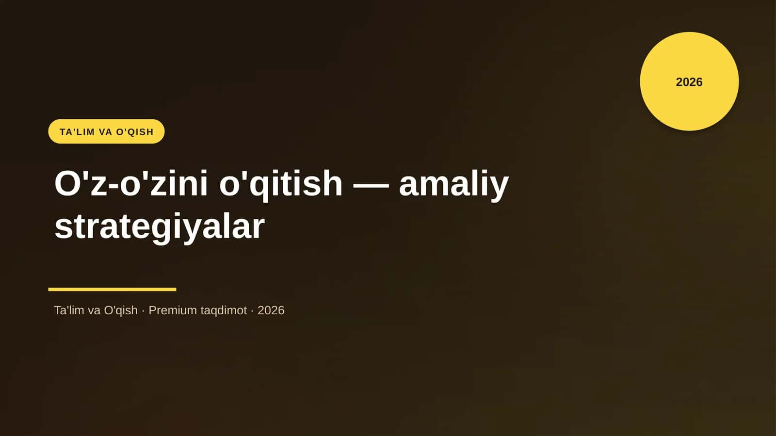 O'z-o'zini o'qitish — amaliy strategiyalar