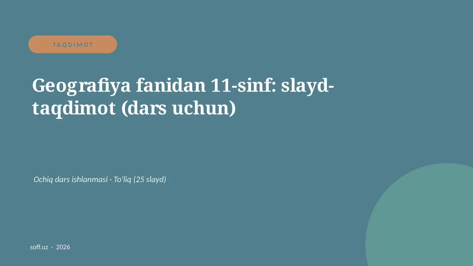 Geografiya fanidan 11-sinf: slayd-taqdimot (dars uchun)