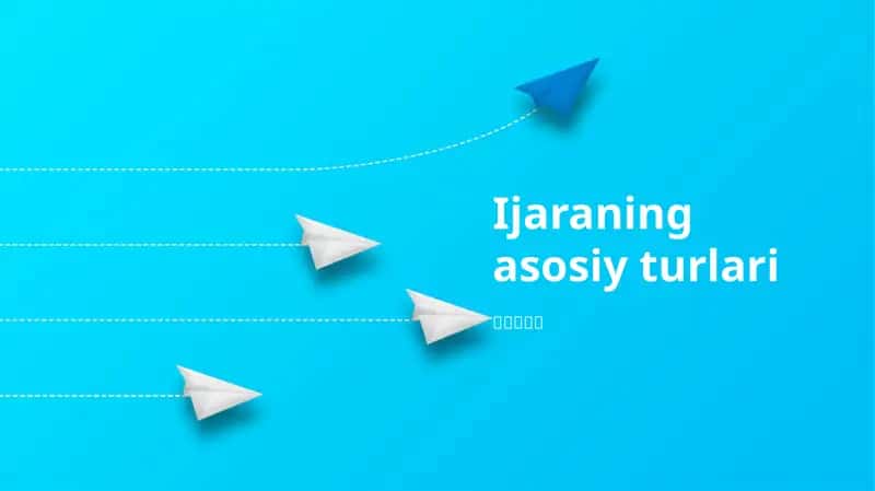 Ijaraning asosiy turlari