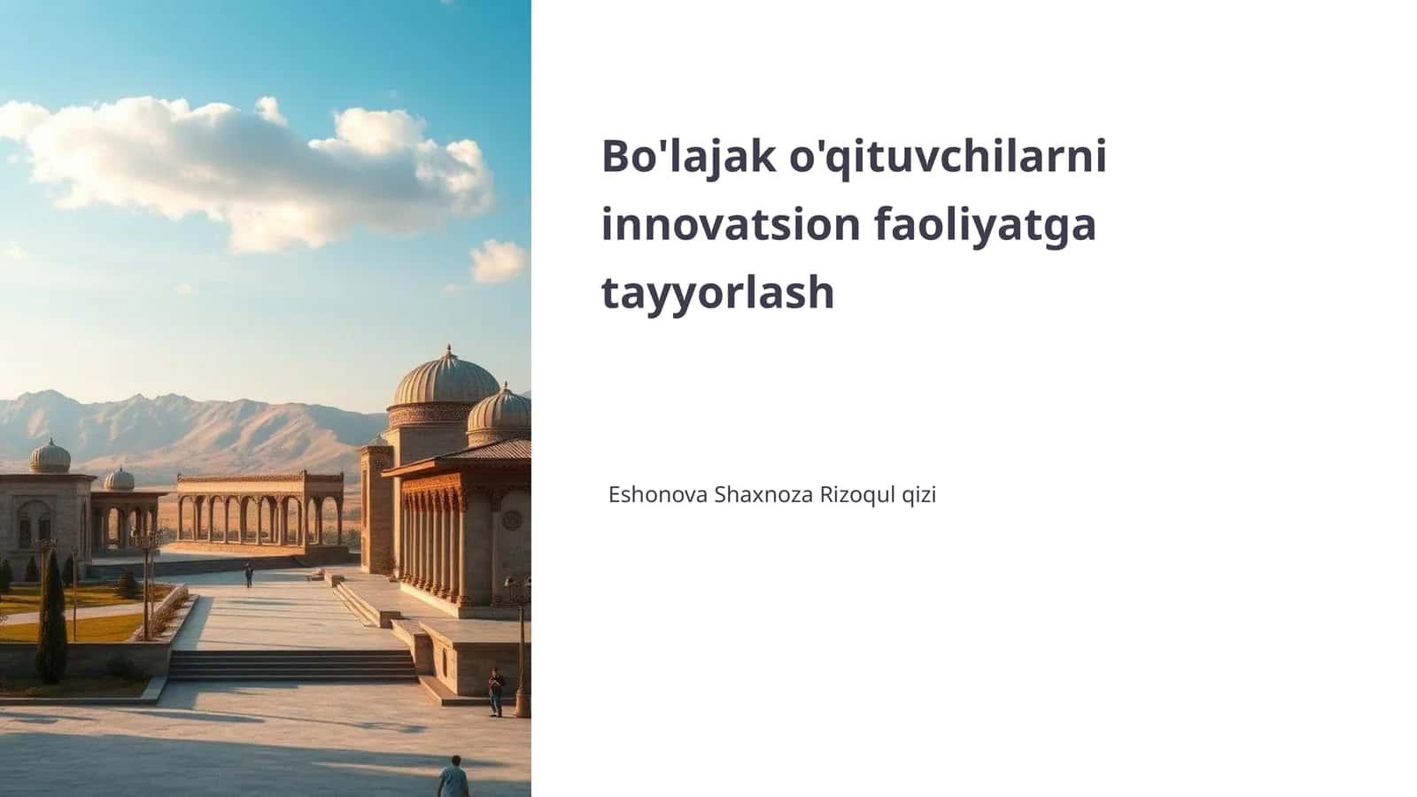 Bo'lajak o'qituvchilarni innovatsion faoliyatga tayyorlash