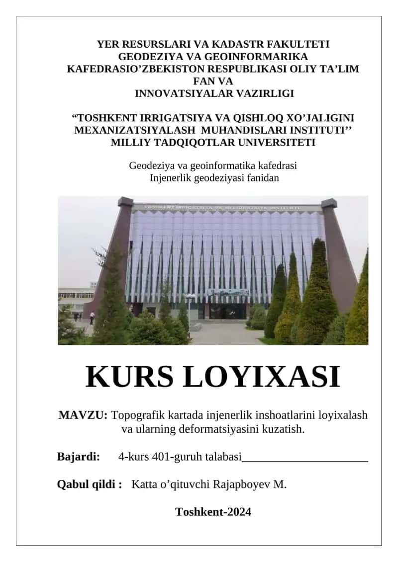 Topografik kartada injenerlik inshoatlarini loyixalash va ularning deformatsiyasini kuzatish