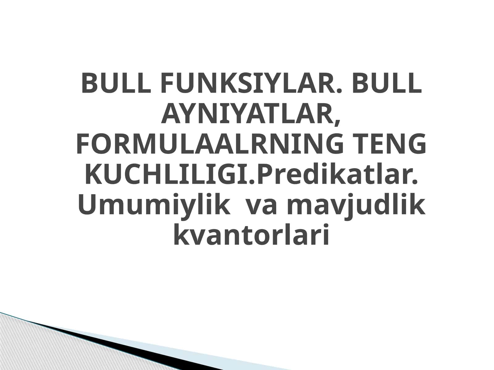 BULL FUNKSIYLAR