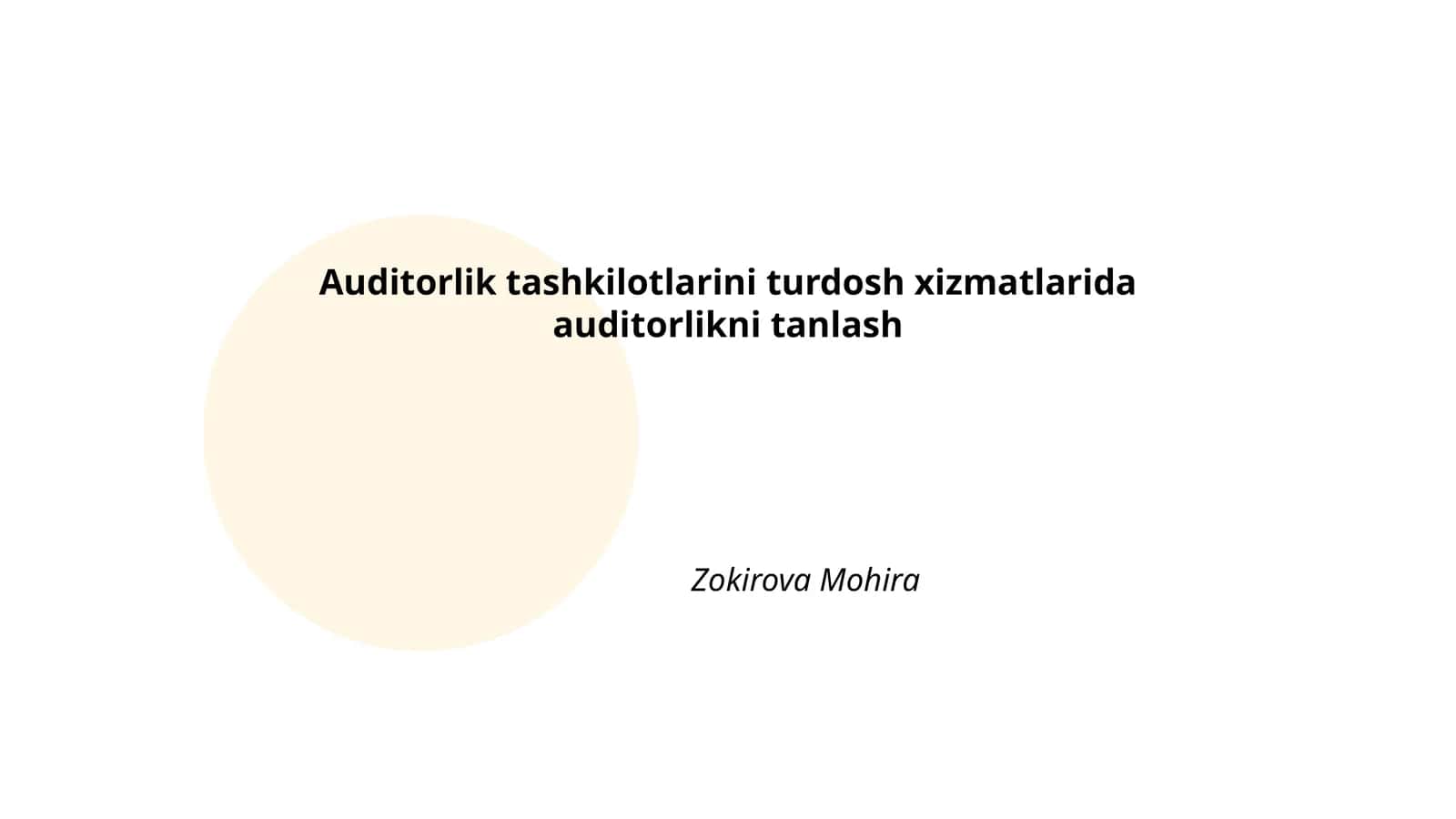 Auditorlik tashkilotlarini turdosh xizmatlarida auditorlikni tanlash