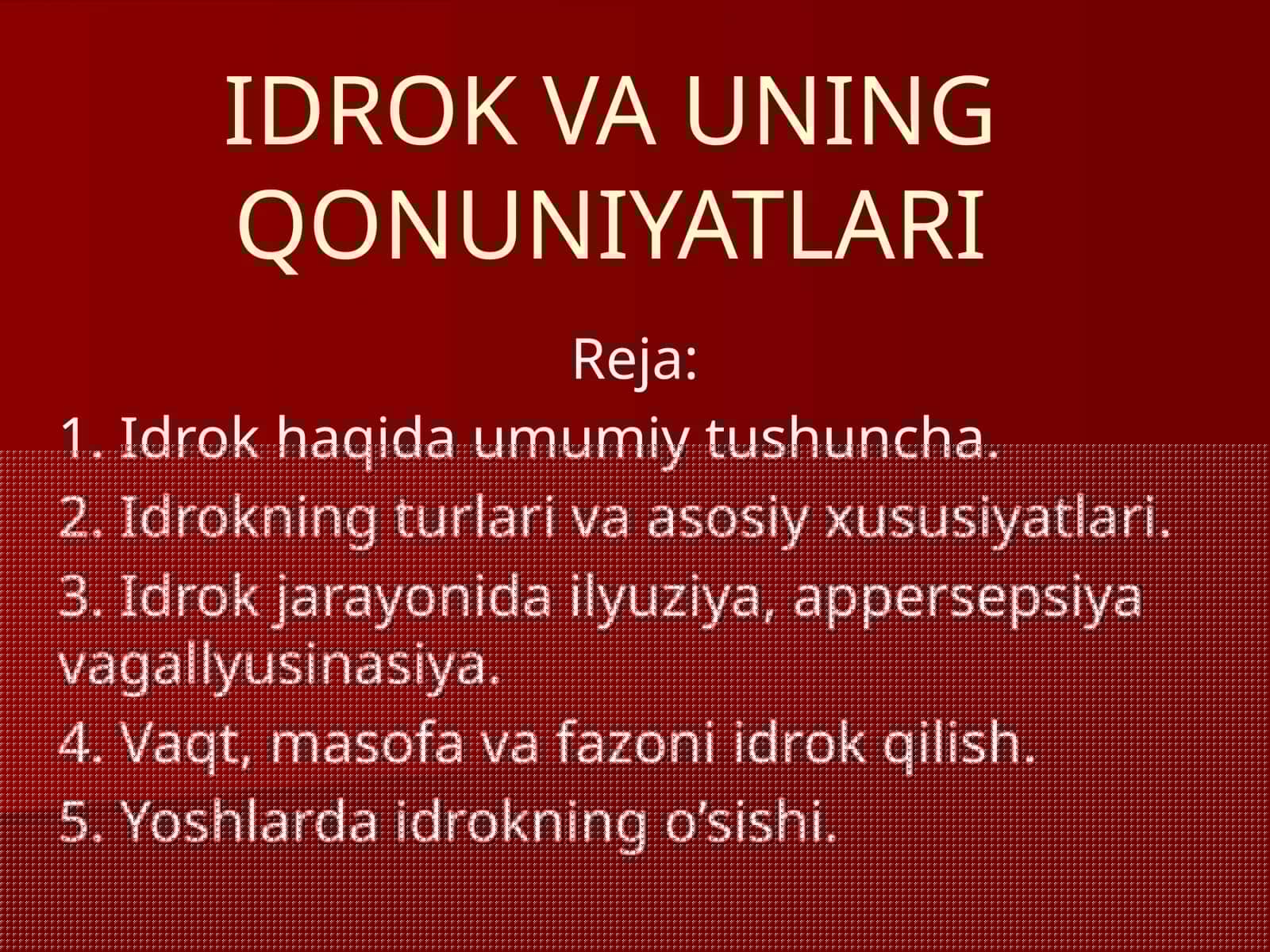 IDROK VA UNING QONUNIYATLARI