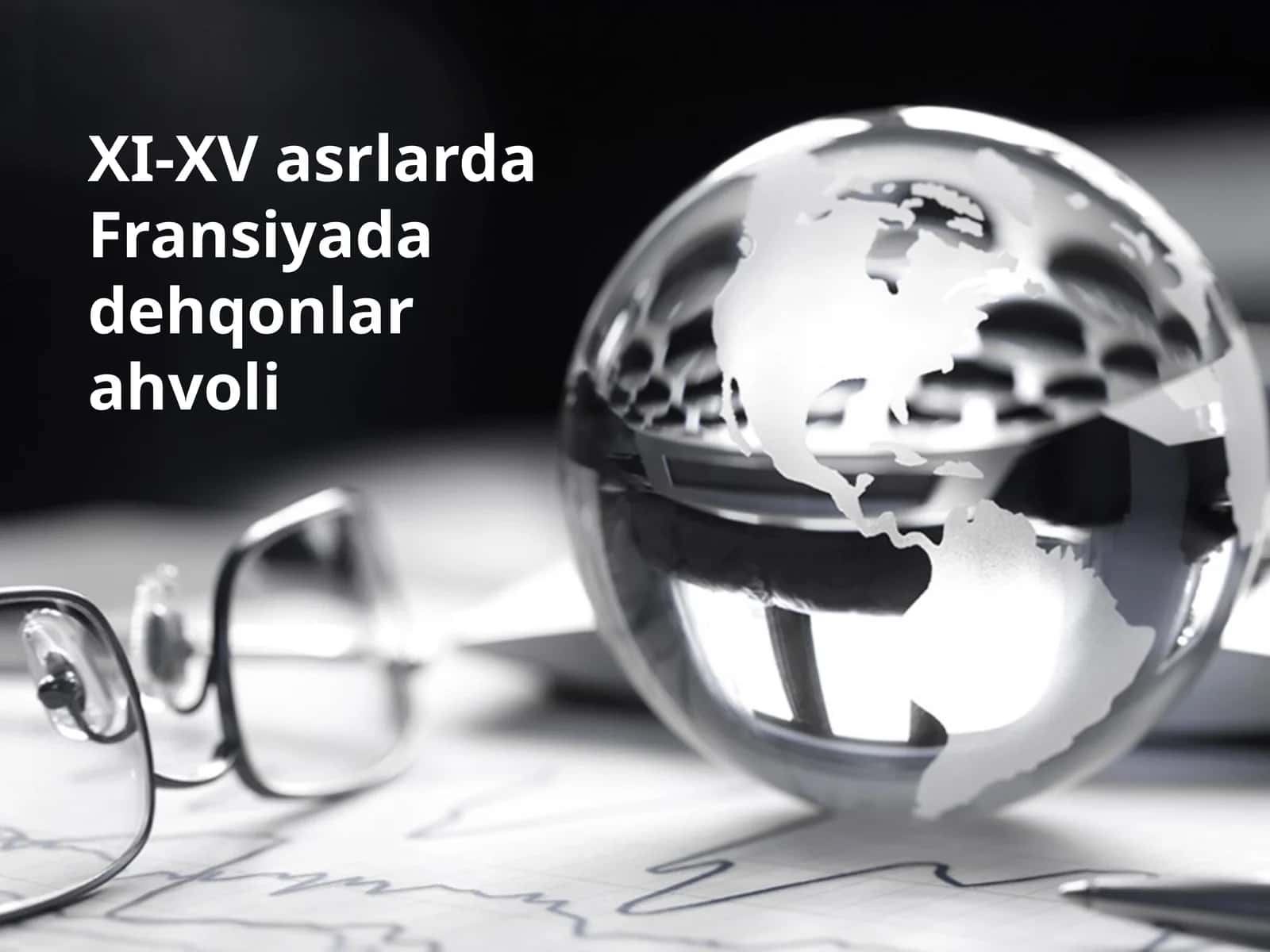 XI-XV asrlarda Fransiyada dehqonlar ahvoli