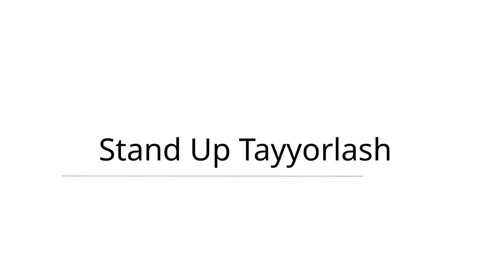 Stand Up Tayyorlash