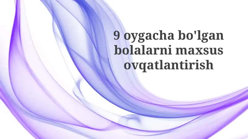 Yoshbolalar uchun oziqlanish ehtiyoji