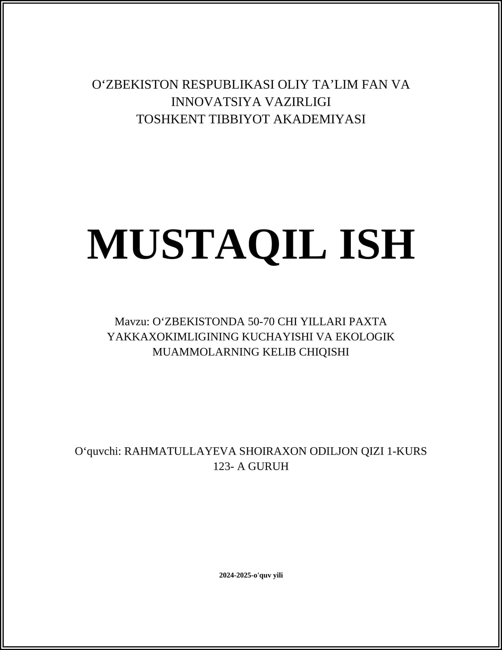 O‘zbekistonda 50-70 chi yillari paxta yakkaxoqligining kuchayishi va ekologik muammolarning kelib chiqishi