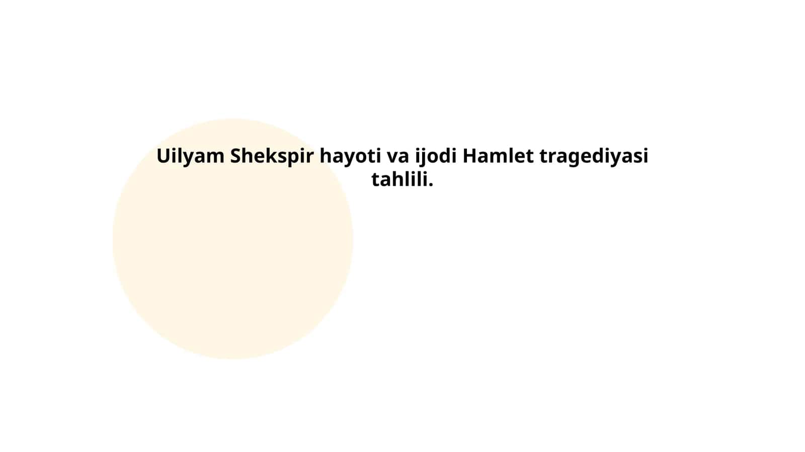 Uilyam Shekspirning hayoti va ijodiy faoliyati: qisqacha tahlil