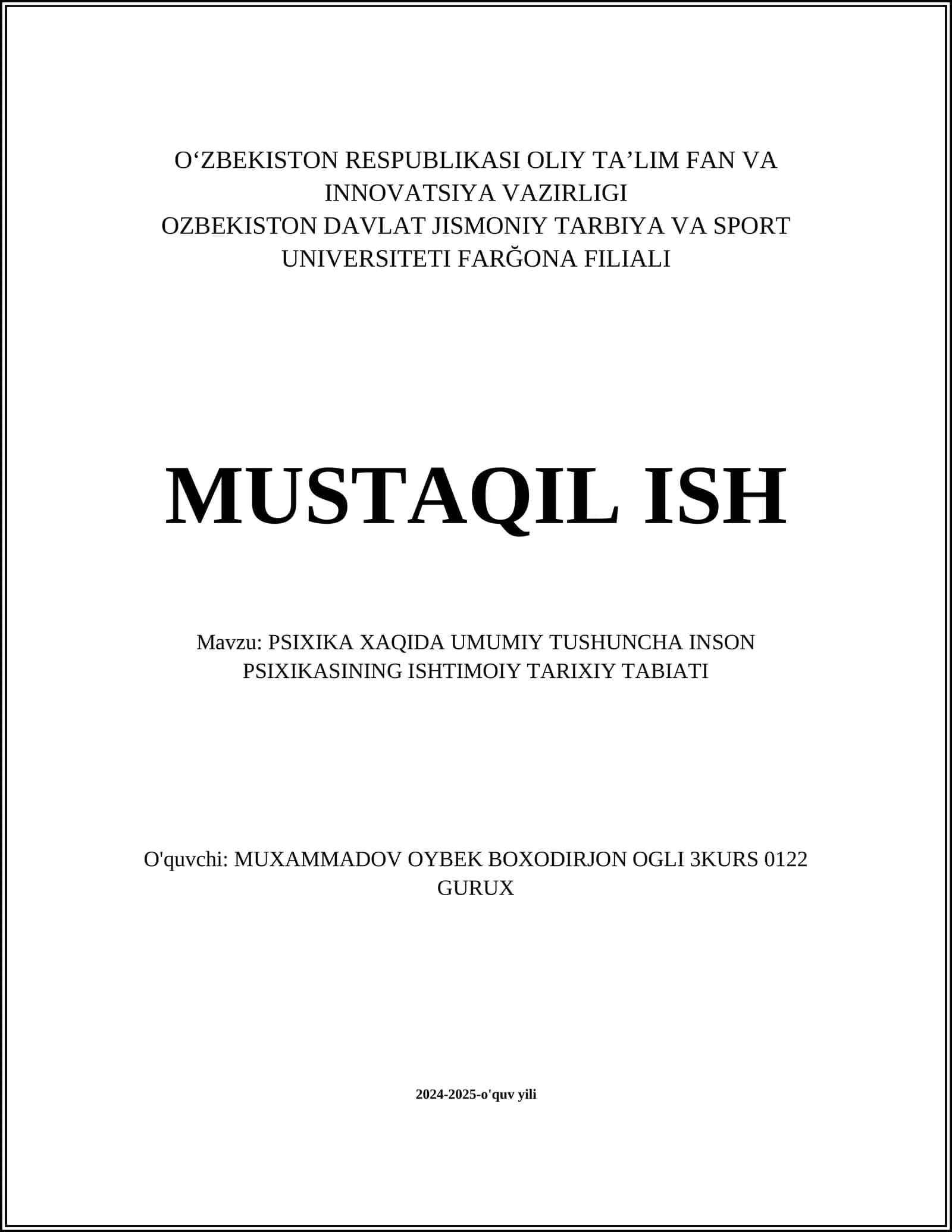 PSIXIKA XAQIDA UMUMIY TUSHUNCHA INSON PSIXIKASINING ISHTIMOIY TARIXIY TABIATI