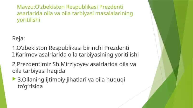 Oʻzbekiston Respublikasi Prezdenti asarlarida oila va oila tarbiyasi masalalarining yoritilishi