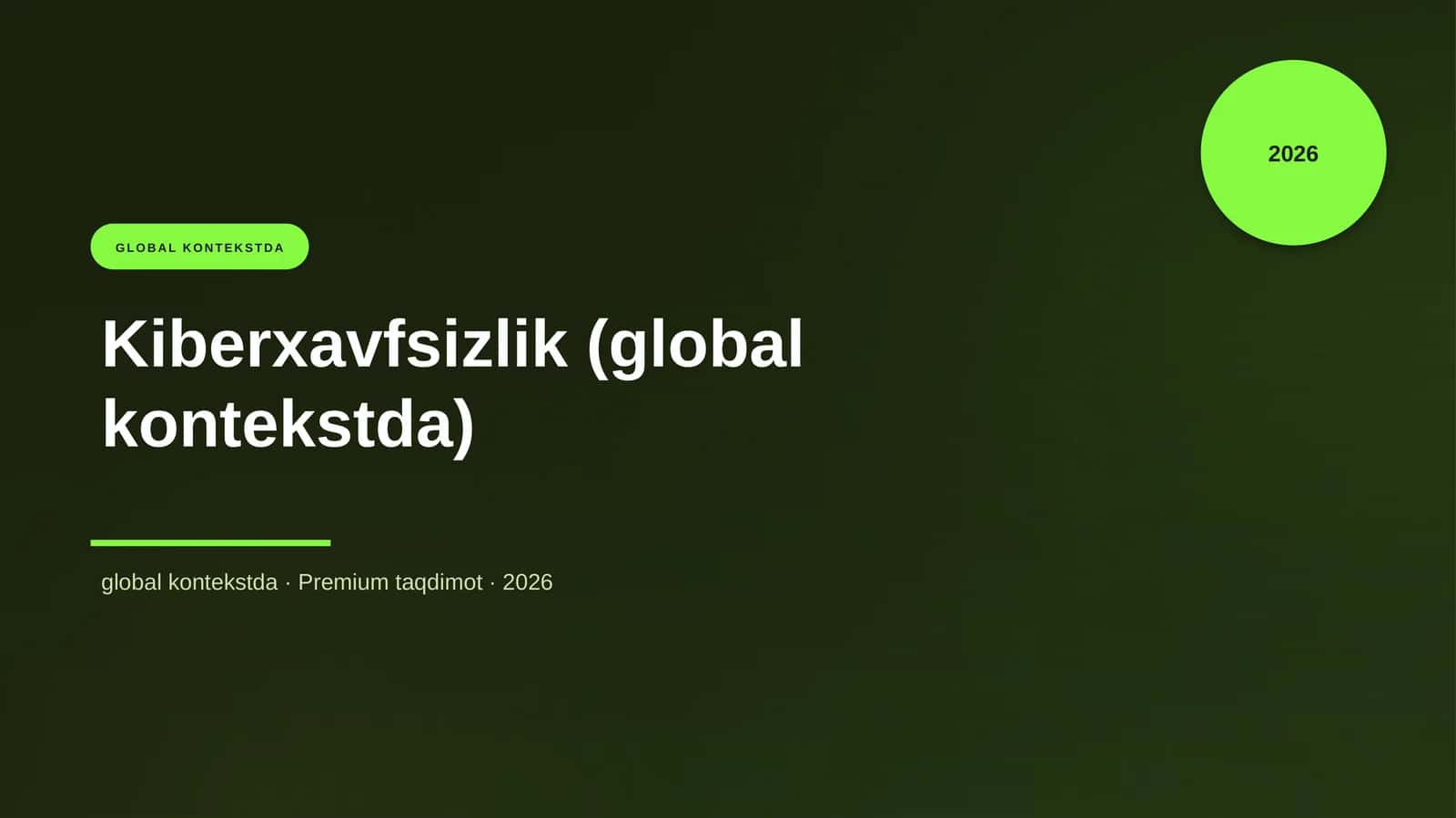 Kiberxavfsizlik (global kontekstda)