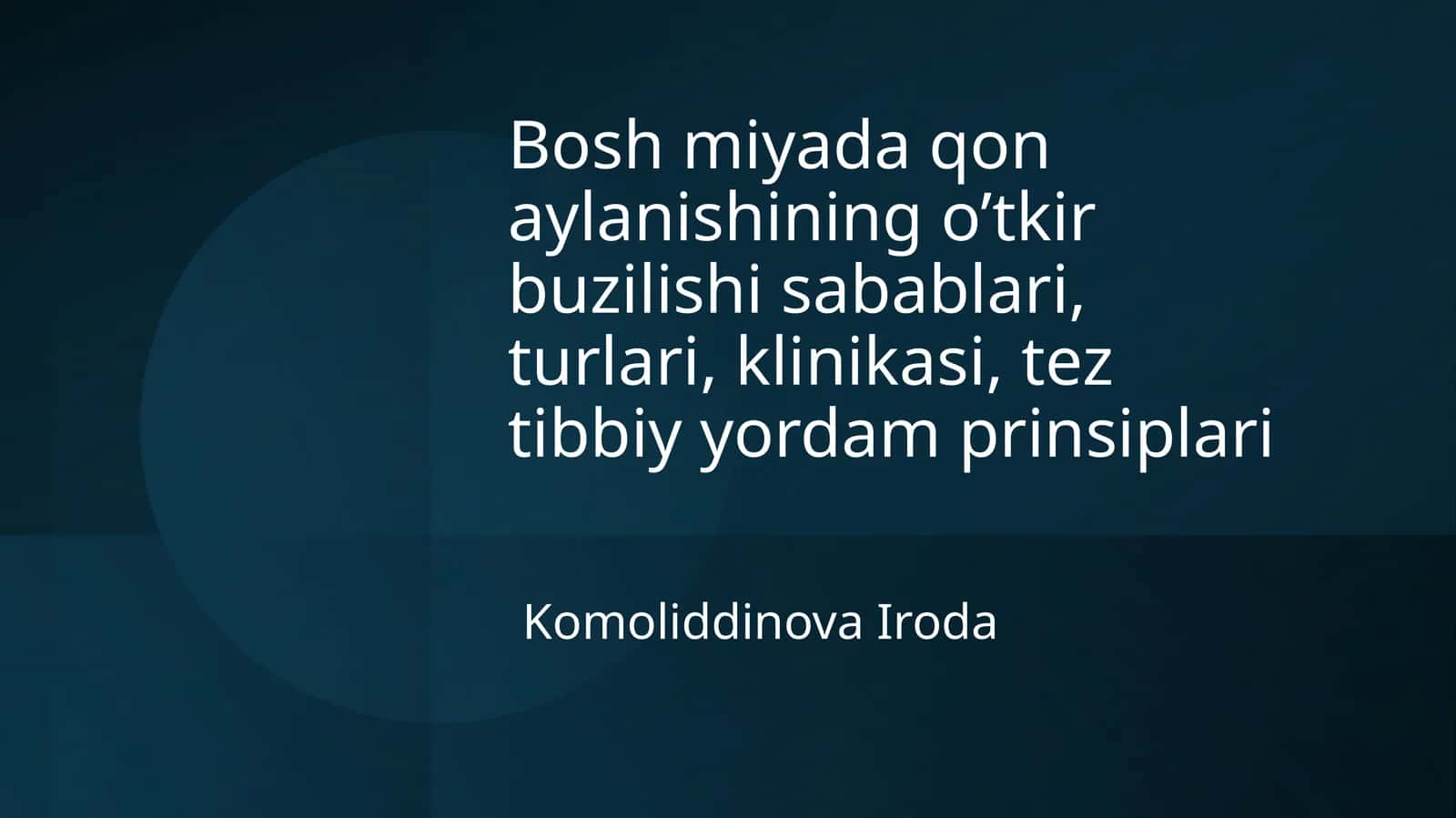 Bosh miyada qon aylanishining o'tkir buzilishi
