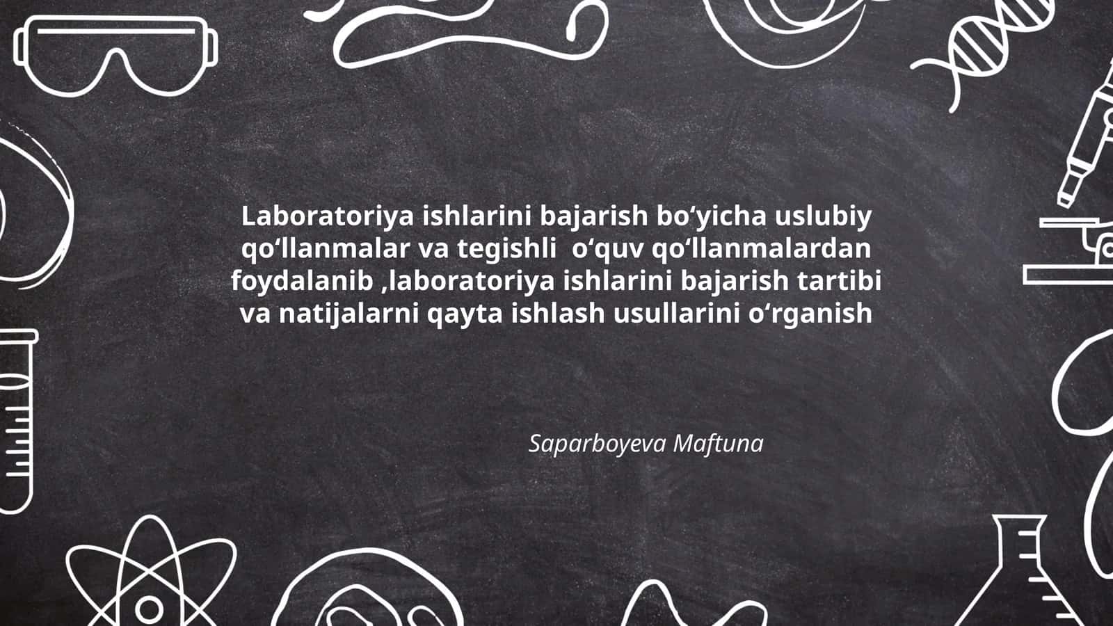 Laboratoriya ishlarini bajarish boʻyicha uslubiy qoʻllanmalar