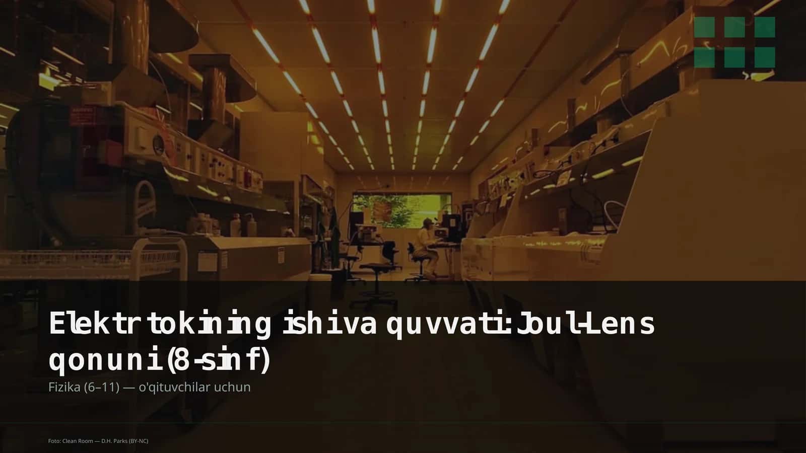 Elektr tokining ishi va quvvati: Joul-Lens qonuni (8-sinf)
