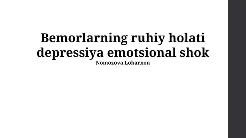 Bemorlarning ruhiy holati depressiya emotsional shok