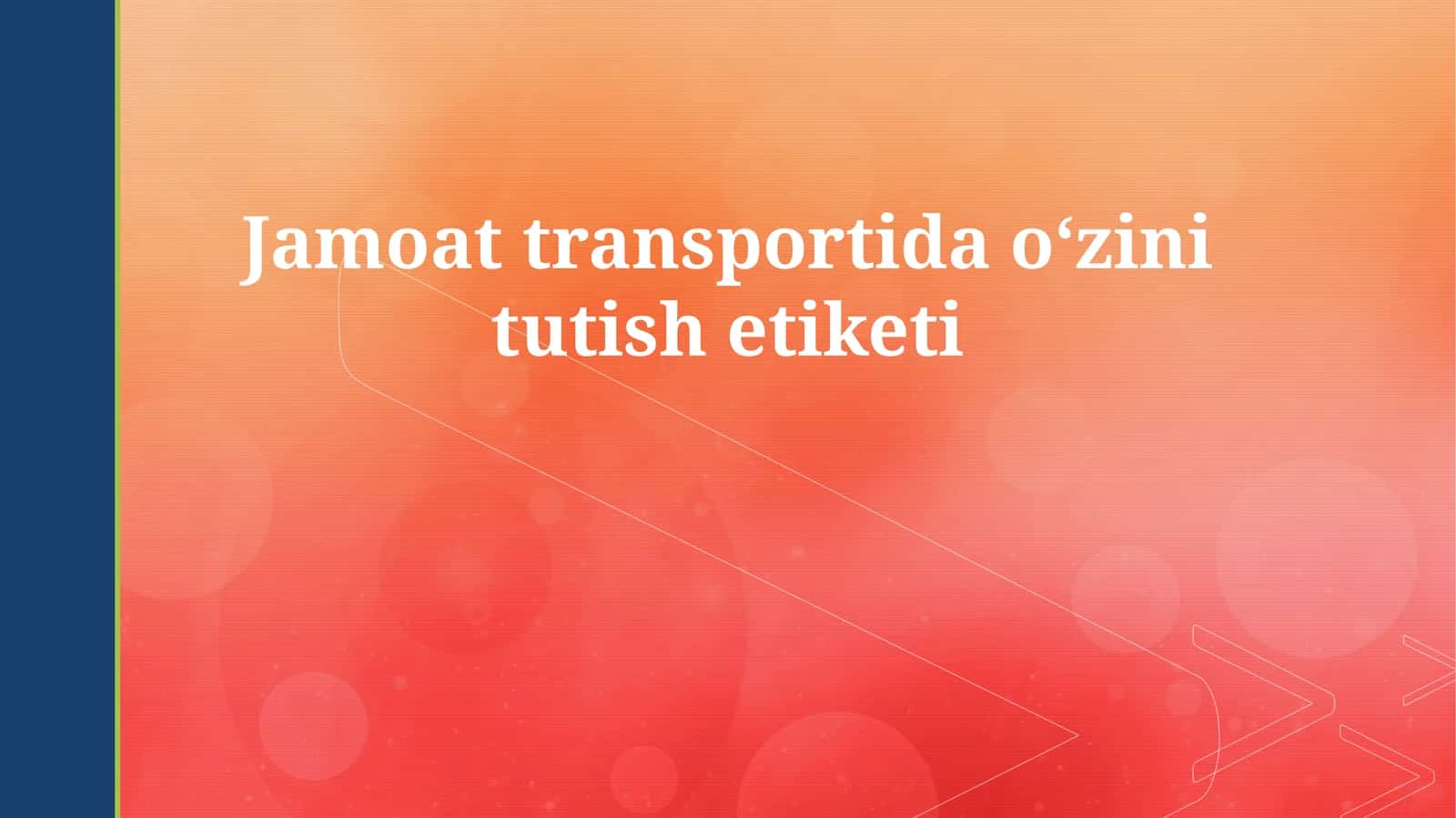 Jamoat transportida oʻzini tutish etiketi