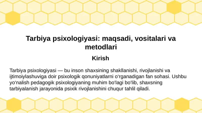Tarbiya psixologiyasi maqsadi, vositalari va metodlari