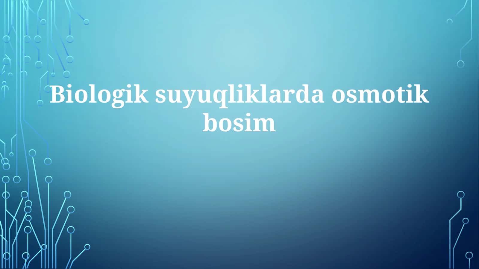Biologik suyuqliklar daosmotik bosim