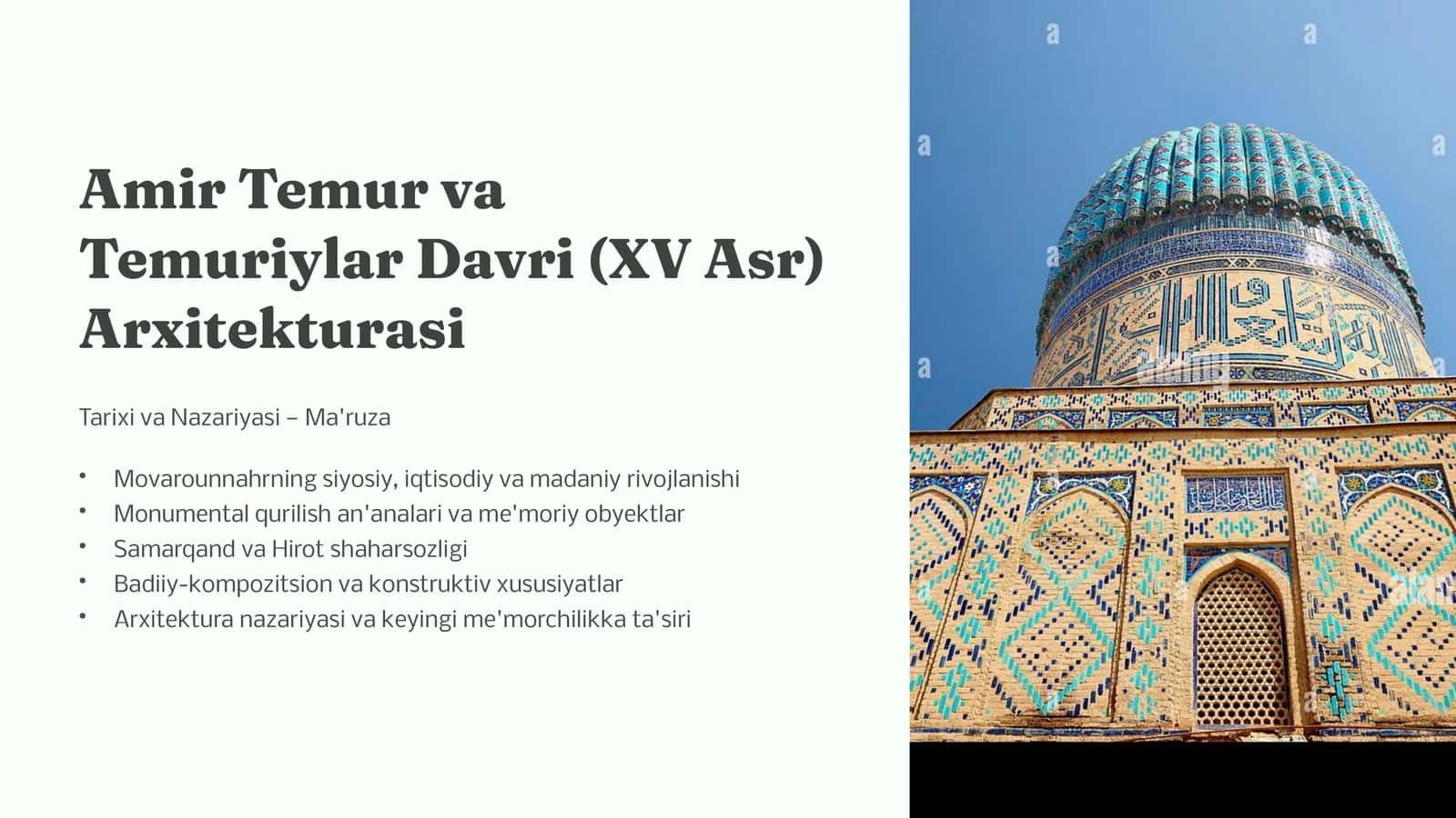 Amir Temur va Temuriylar Davri (XV Asr) Arxitekturasi | PPT.pptx