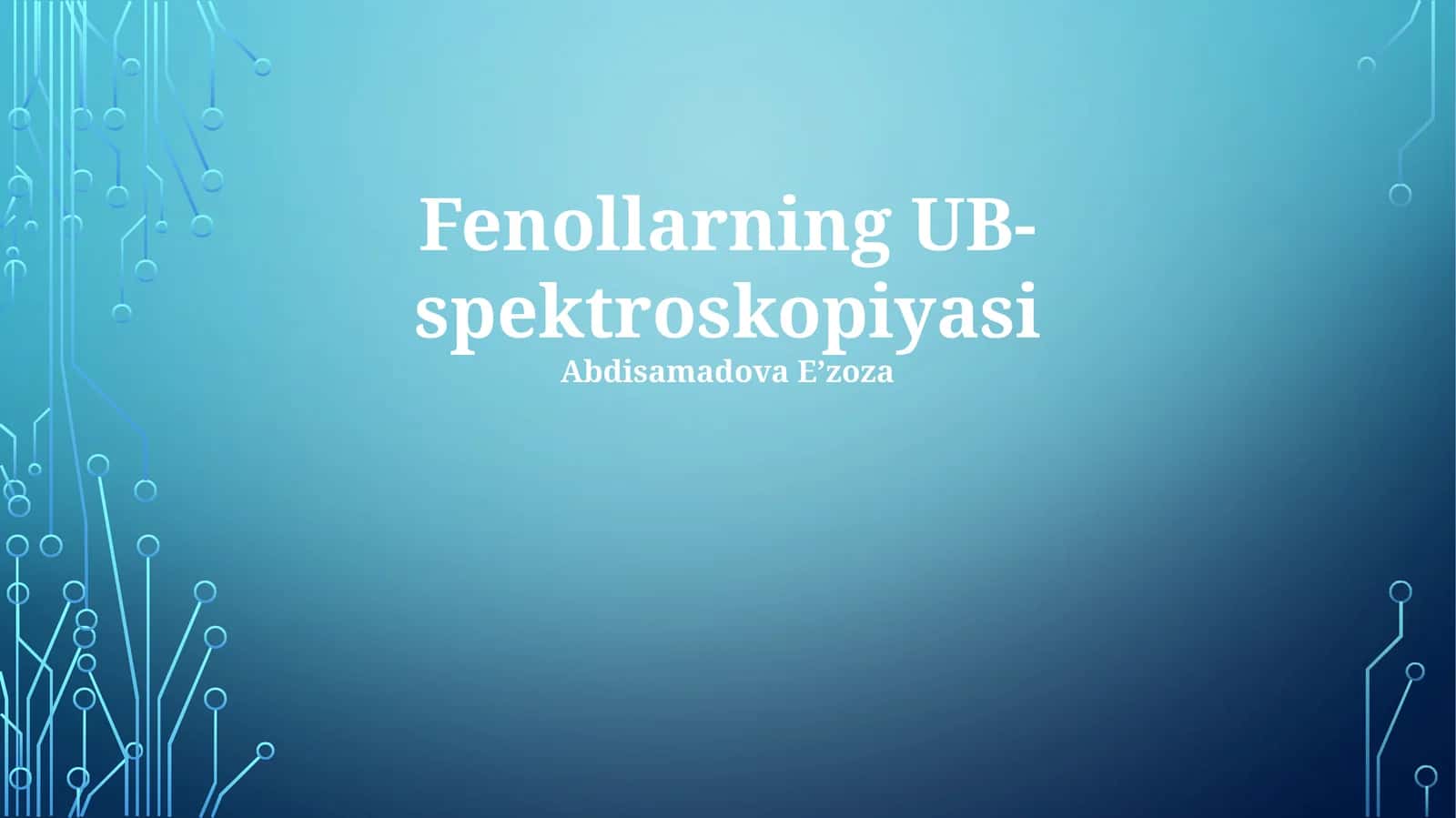 Fenollarning UB- spektroskopiyasi