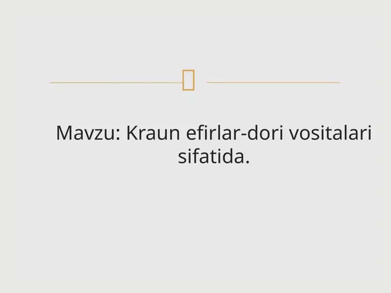 Kraun efirlar-dori vositalari sifatida.