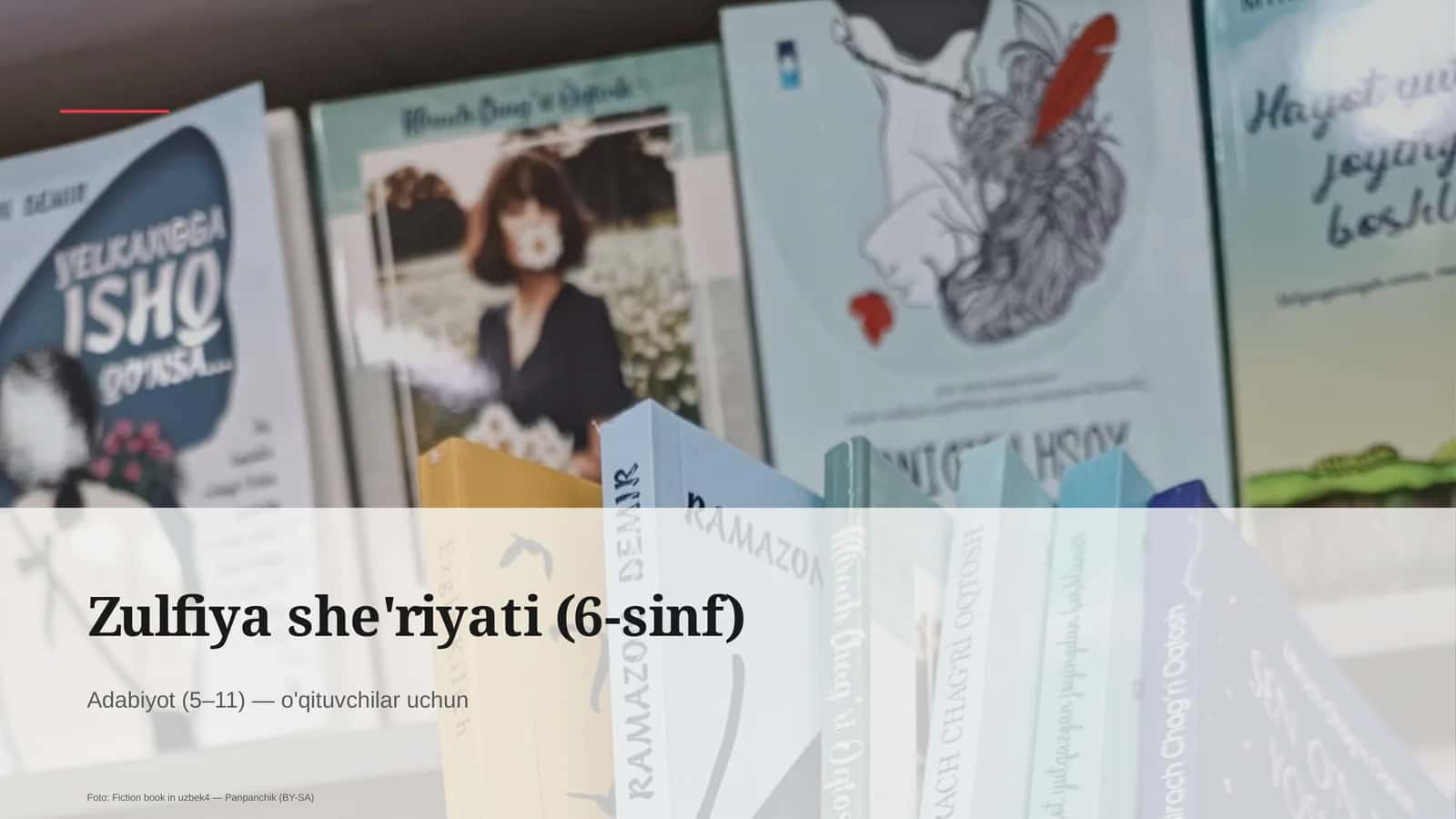 Zulfiya she'riyati (6-sinf)