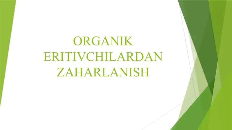 Organik eritivchilardan zaharlanish
