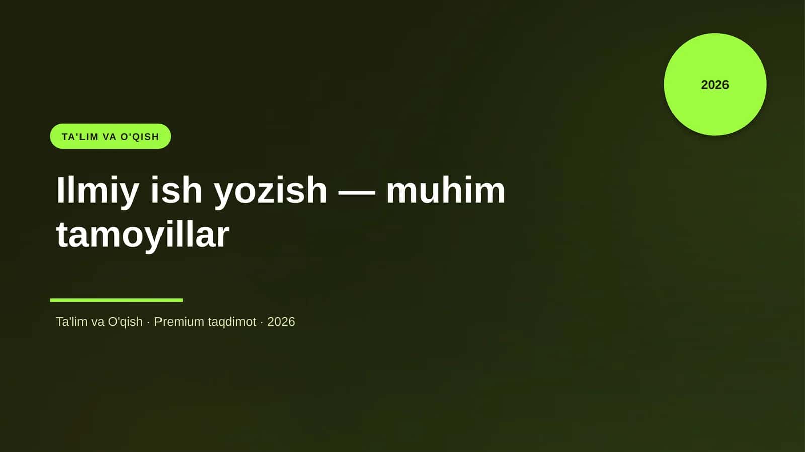 Ilmiy ish yozish — muhim tamoyillar