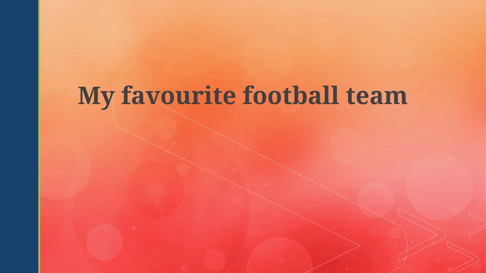 Myfavouritefootball team