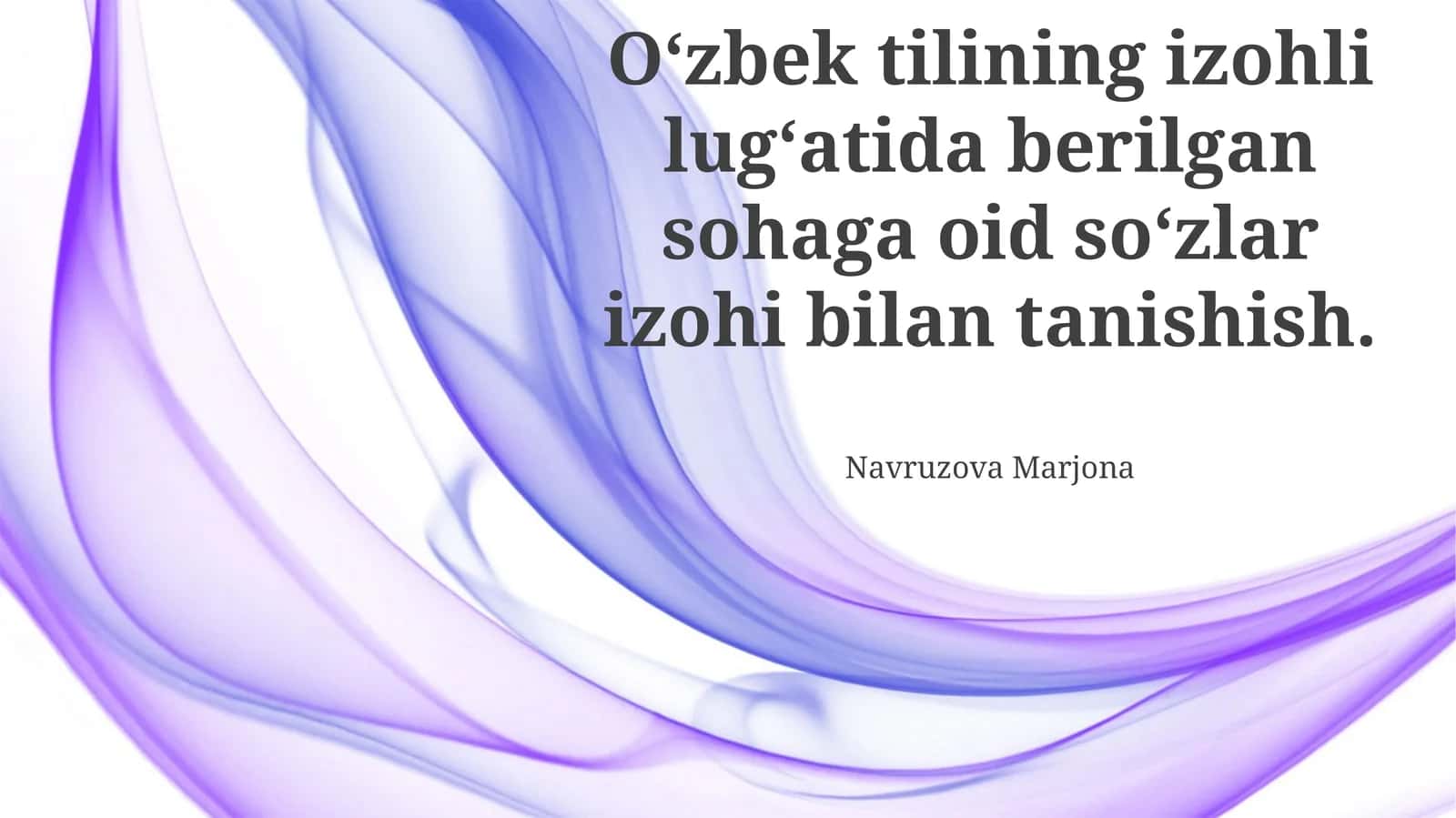 O'zbek tilining izohli lug'ati: Soha so'zlarining ta'rifiga umumiy nazar