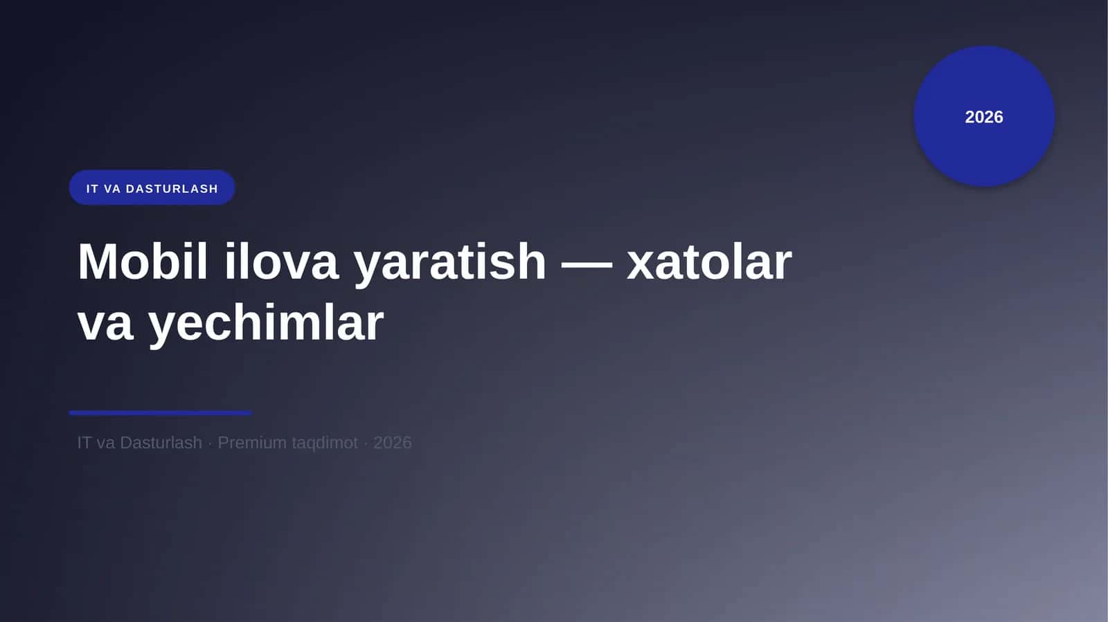 Mobil ilova yaratish — xatolar va yechimlar