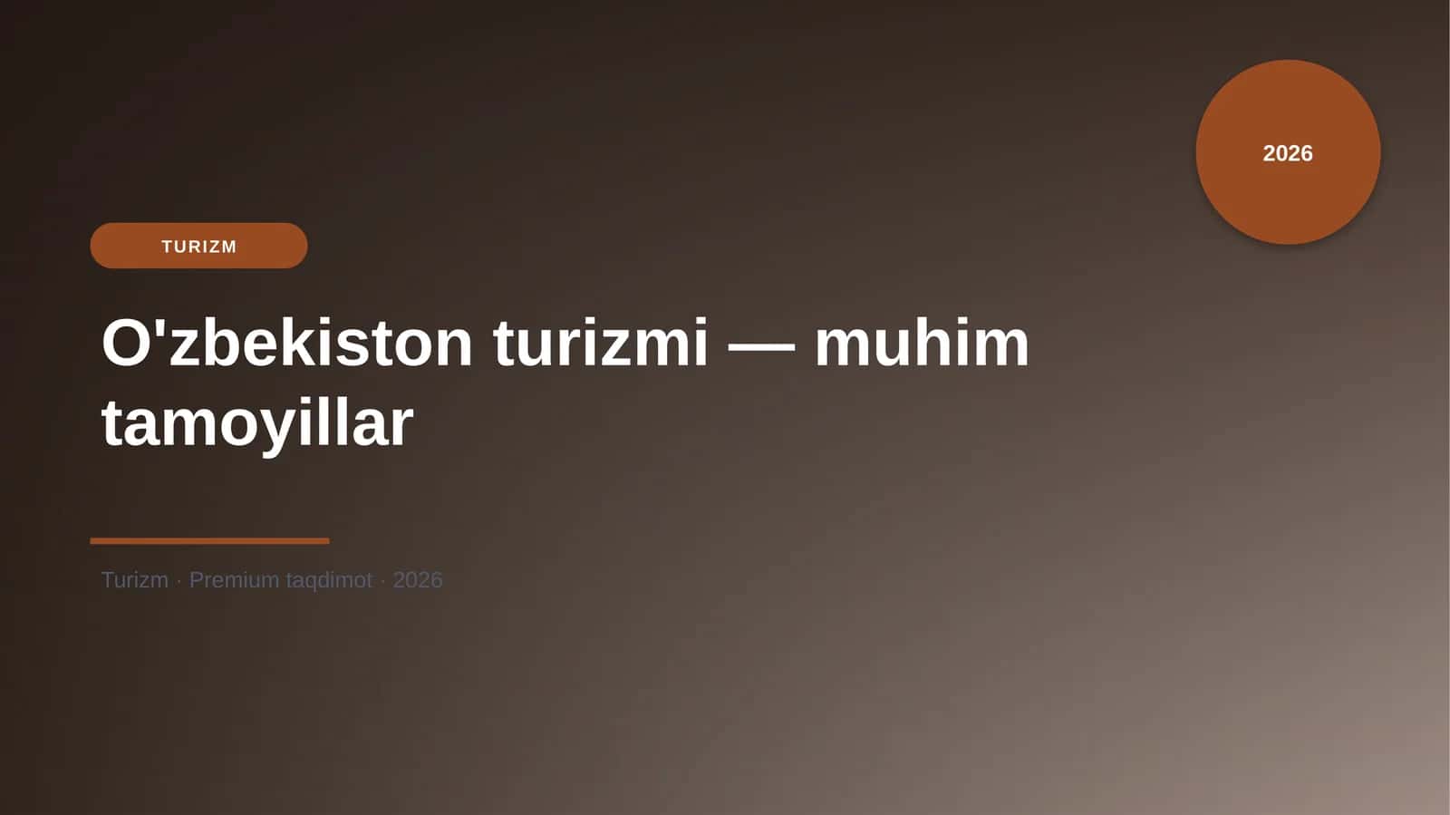 O'zbekiston turizmi — muhim tamoyillar