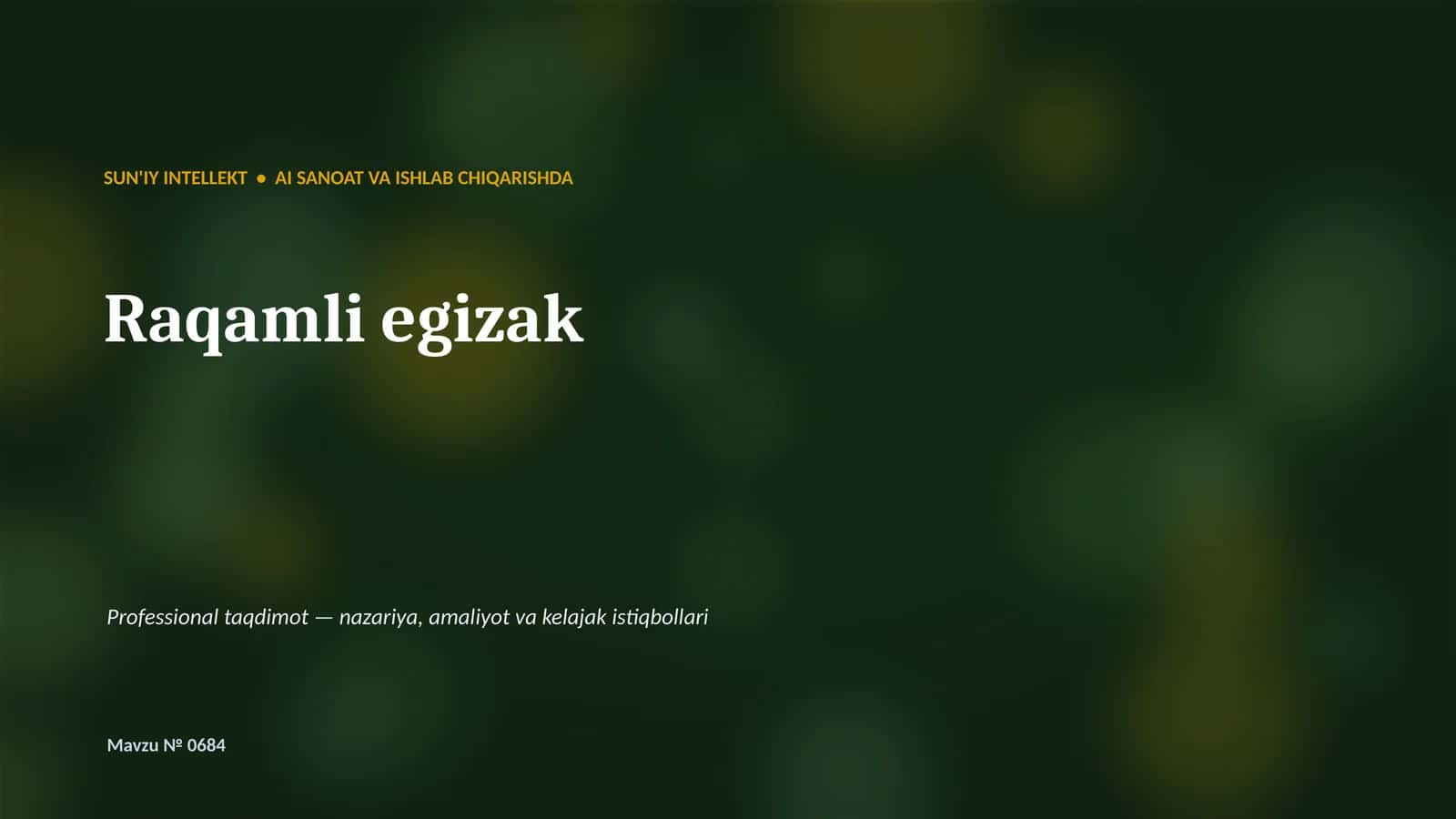 AI SANOAT VA ISHLAB CHIQARISHDA Raqamli egizak