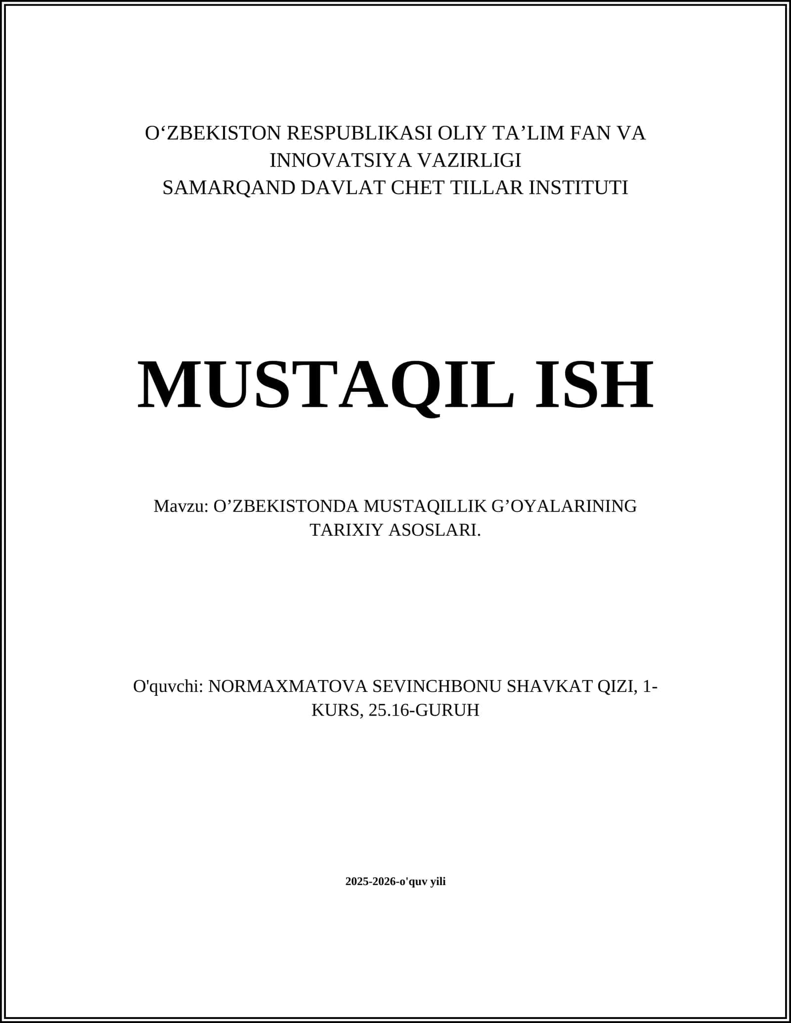 O'ZBEKISTONDA MUSTAQILLIK G'OYALARINING TARIXIY ASOSLARI