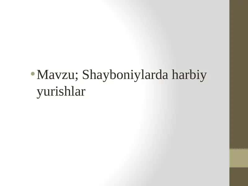 Shayboniylarda harbiy yurishlar
