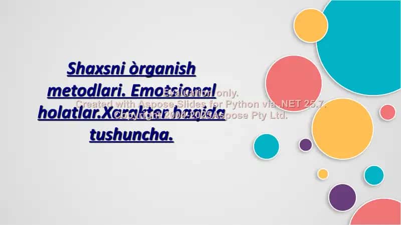 Shaxsni O'rganish Usullari va Emotsional Holatlar