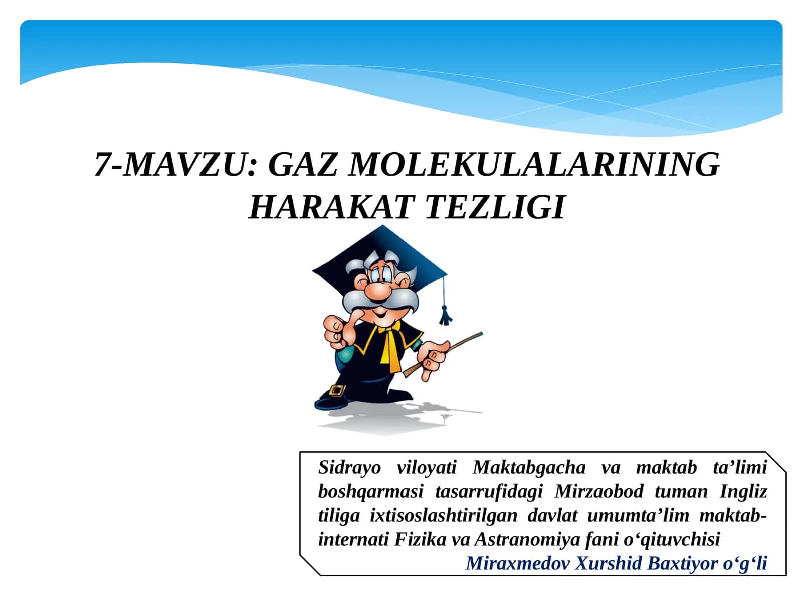 GAZ MOLEKULALARINING HARAKAT TEZLIGI