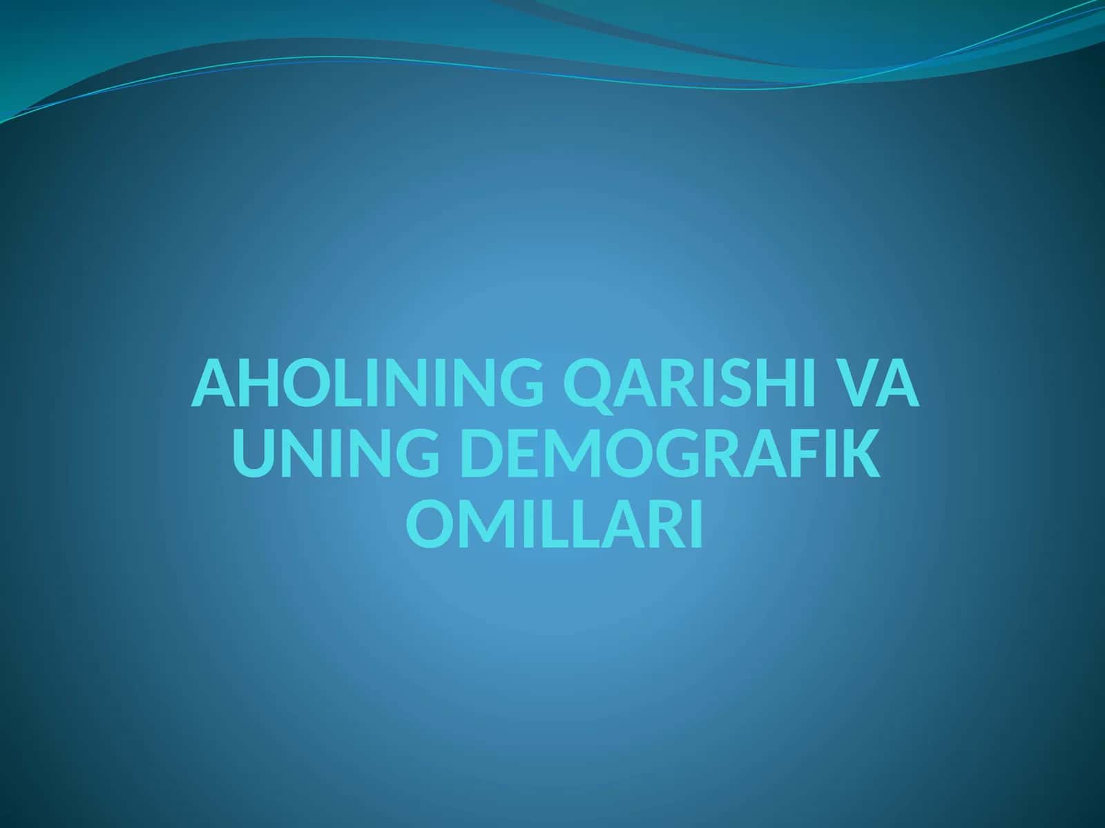 Aholining qarishi va uning demografik omillari